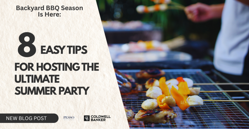 Backyard BBQ Season Is Here: 8 Easy Tips for Hosting the Ultimate Summer Party